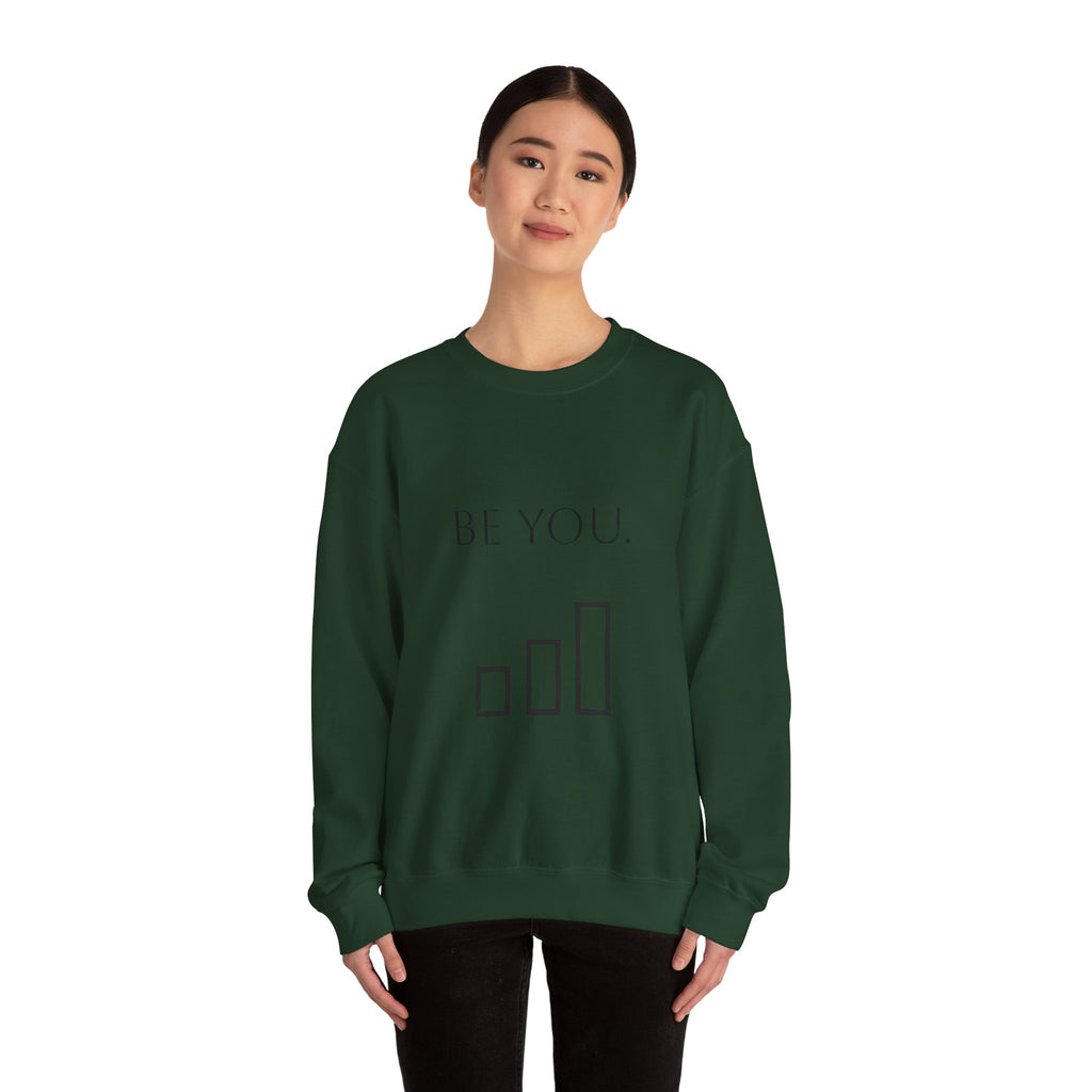 Be You Crewneck Sweatshirt — Minimalist Self-Love Pullover