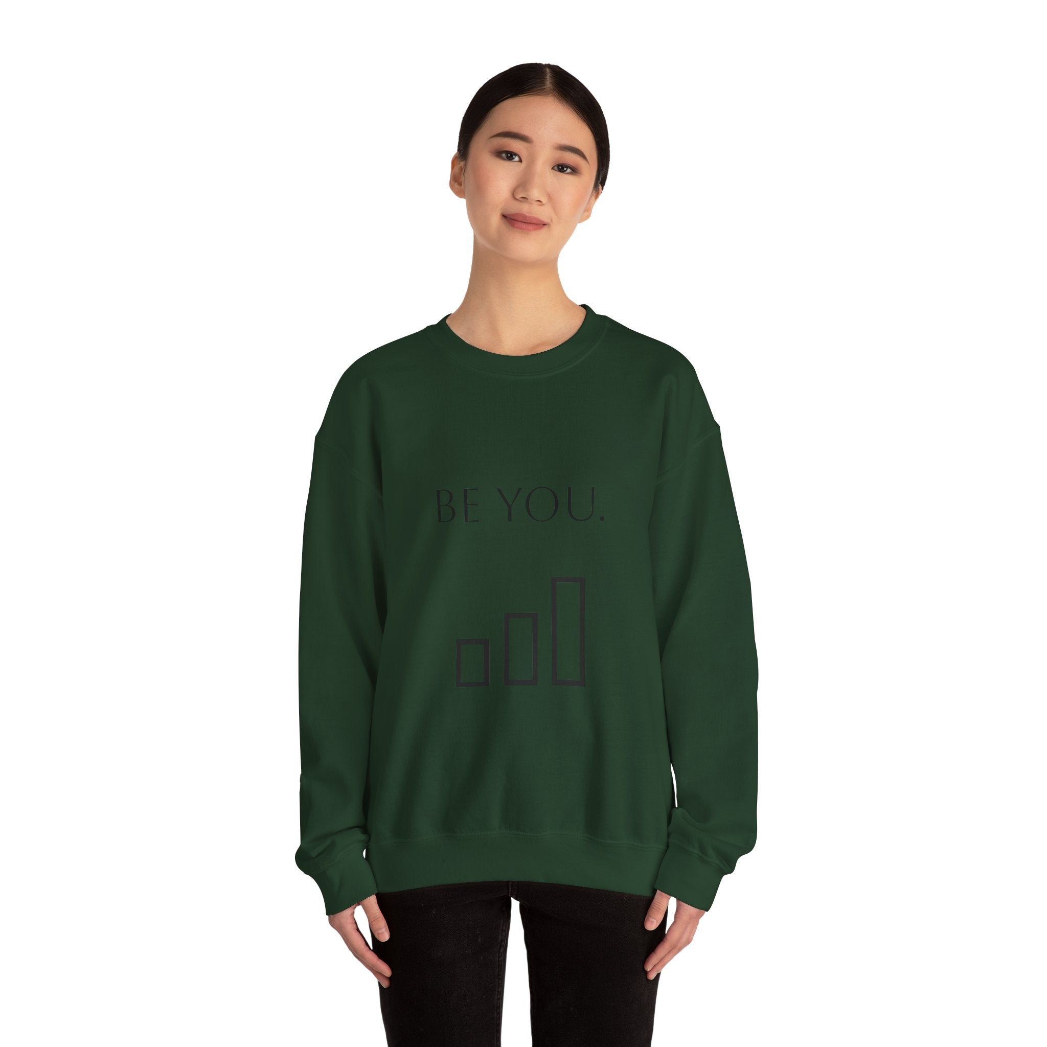 Be You Crewneck Sweatshirt — Minimalist Self-Love Pullover