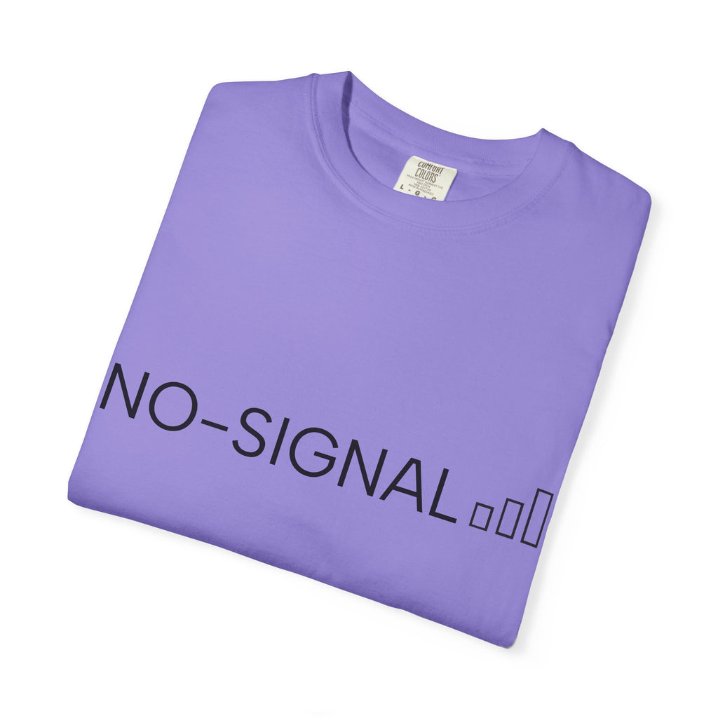 Nosignal Unisex Garment-Dyed T-shirt