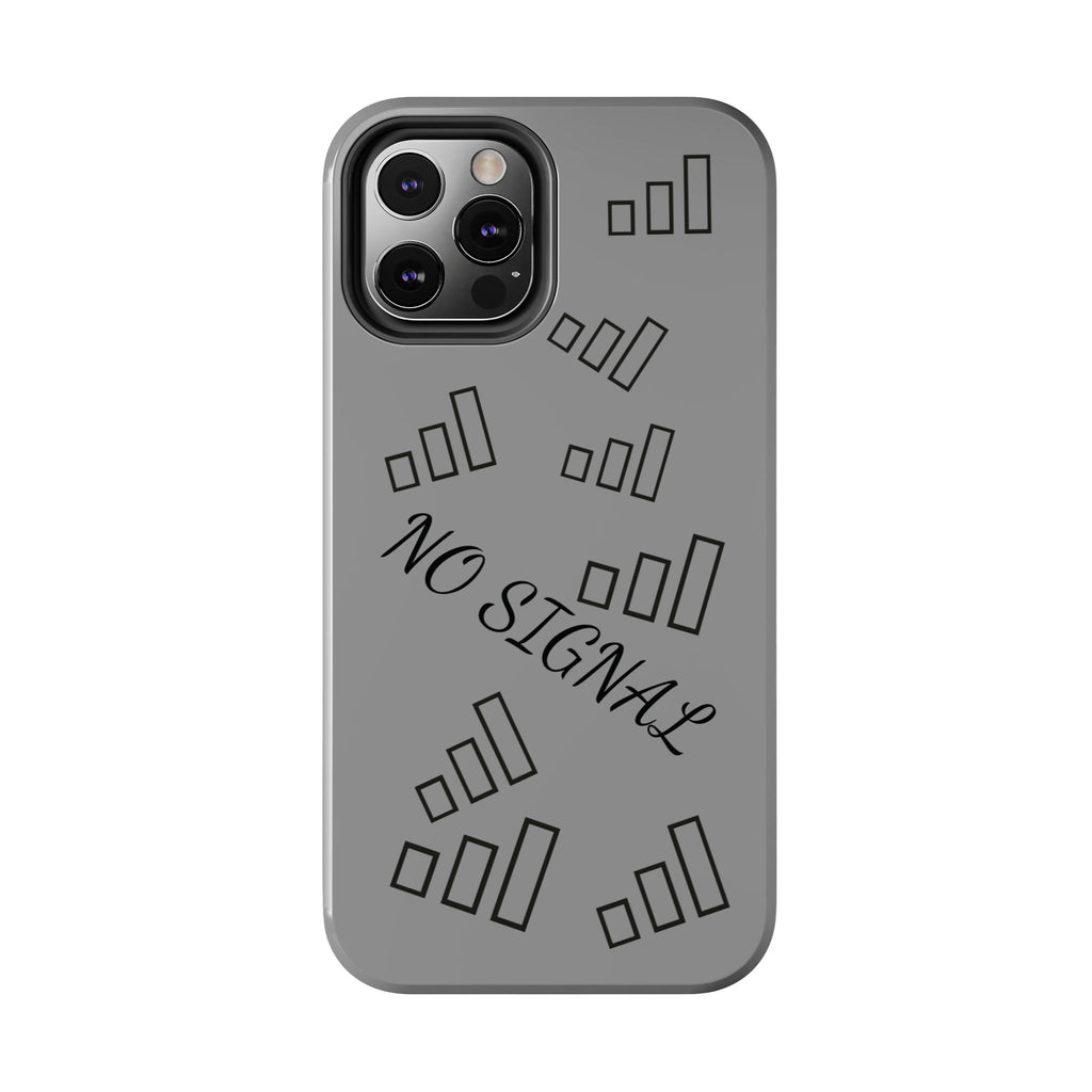 No Signal Tough Phone Case — Durable Protective Phone Case with 'No Signal' Design