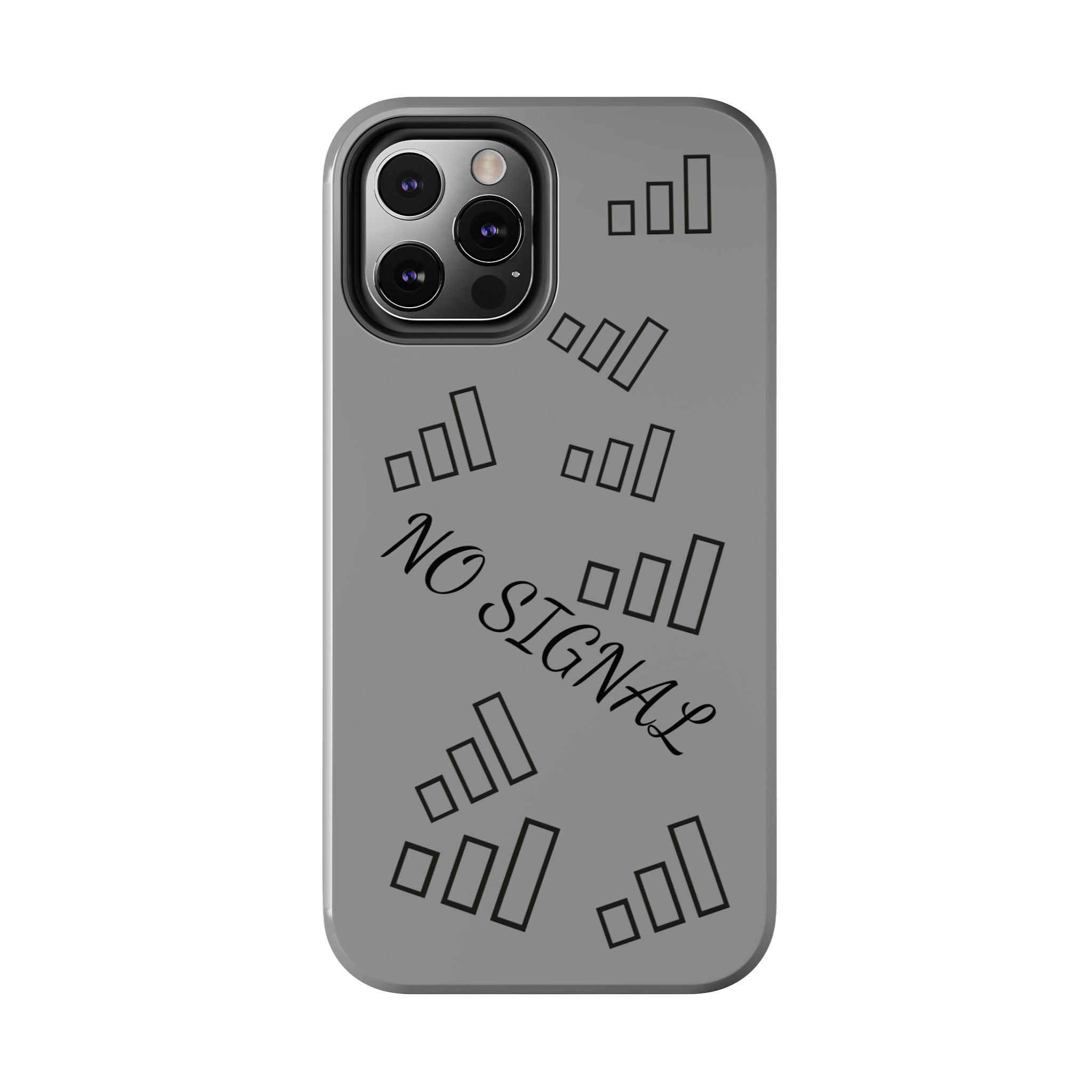 No Signal Tough Phone Case — Durable Protective Phone Case with 'No Signal' Design