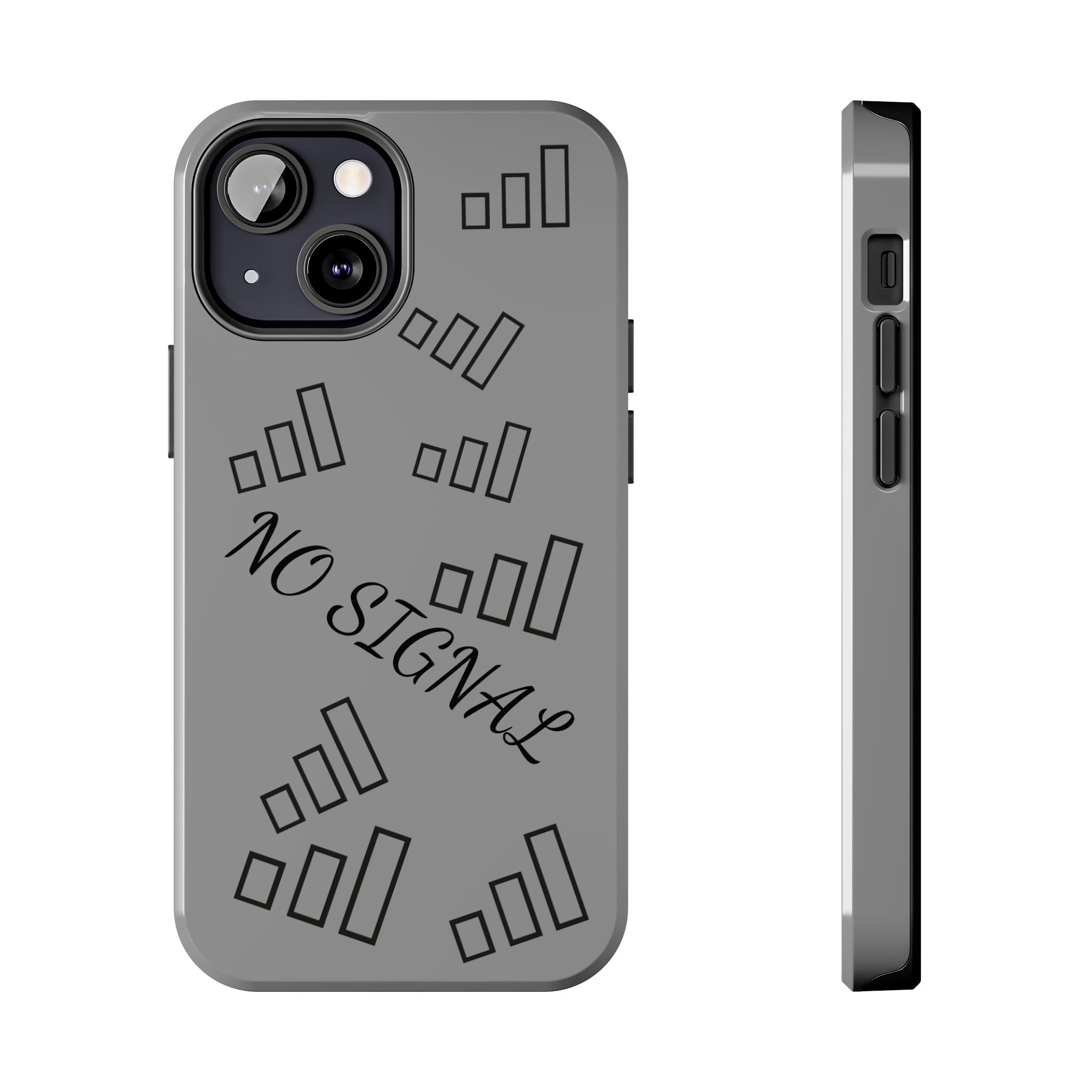No Signal Tough Phone Case — Durable Protective Phone Case with 'No Signal' Design
