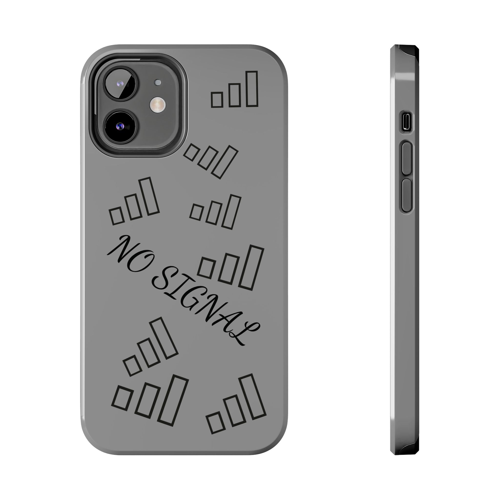 No Signal Tough Phone Case — Durable Protective Phone Case with 'No Signal' Design