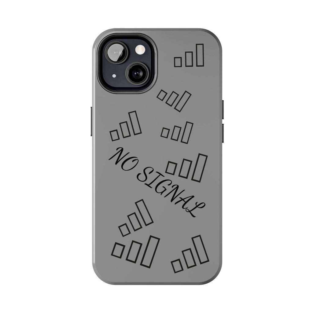 No Signal Tough Phone Case — Durable Protective Phone Case with 'No Signal' Design