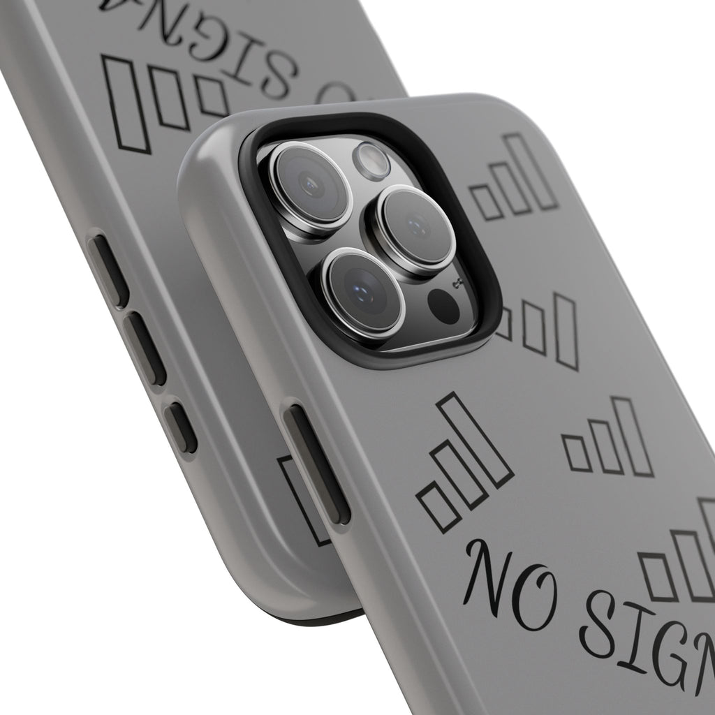 No Signal Tough Phone Case — Durable Protective Phone Case with 'No Signal' Design