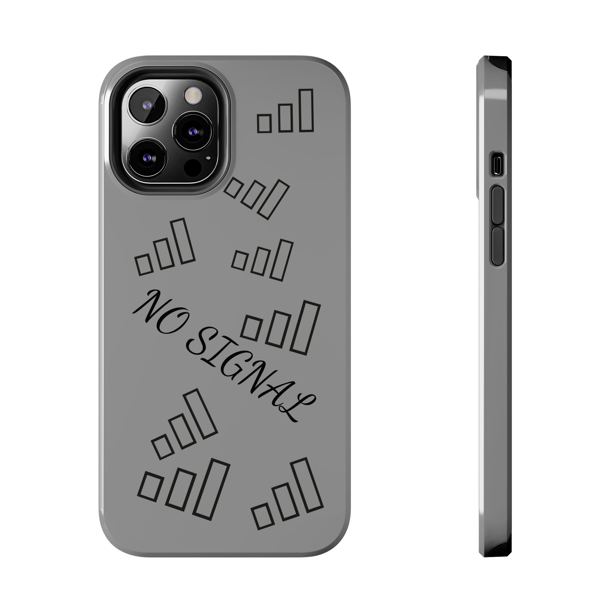 No Signal Tough Phone Case — Durable Protective Phone Case with 'No Signal' Design