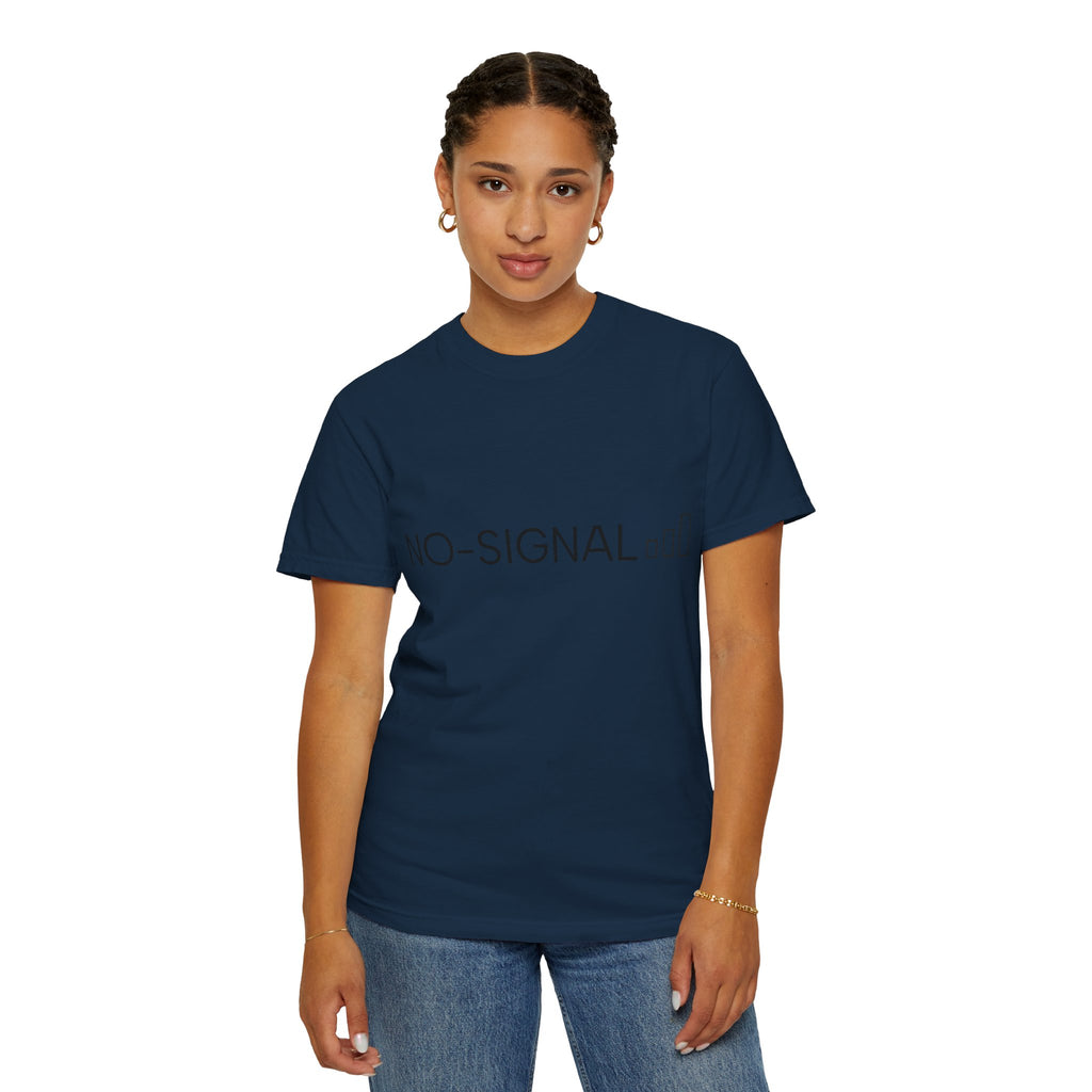 Nosignal Unisex Garment-Dyed T-shirt