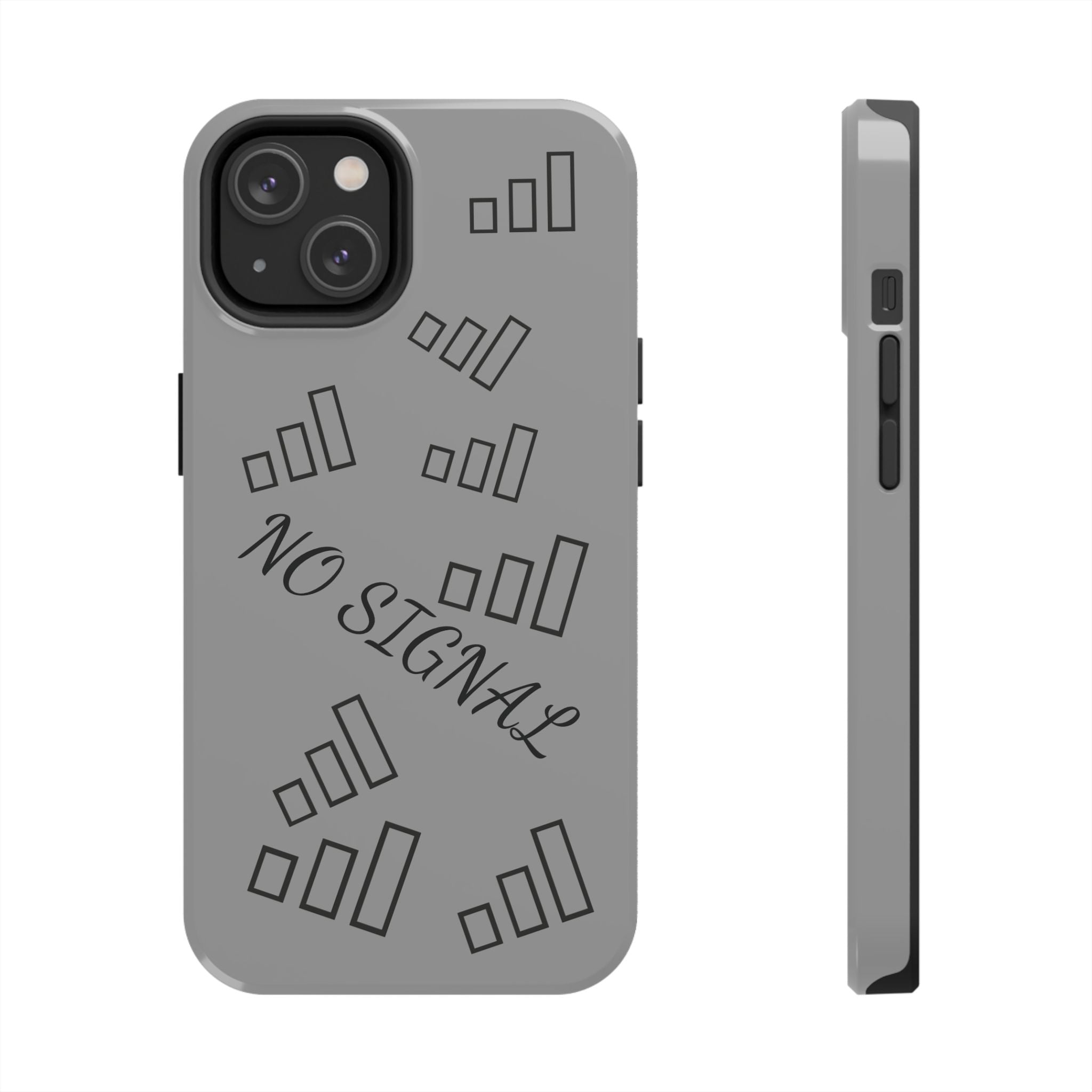 No Signal Tough Phone Case — Durable Protective Phone Case with 'No Signal' Design