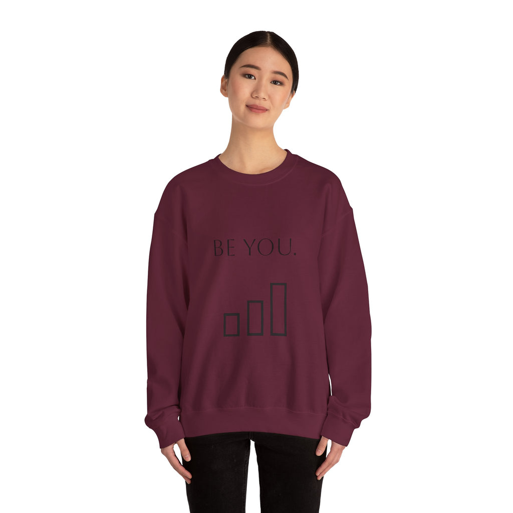 Be You Crewneck Sweatshirt — Minimalist Self-Love Pullover