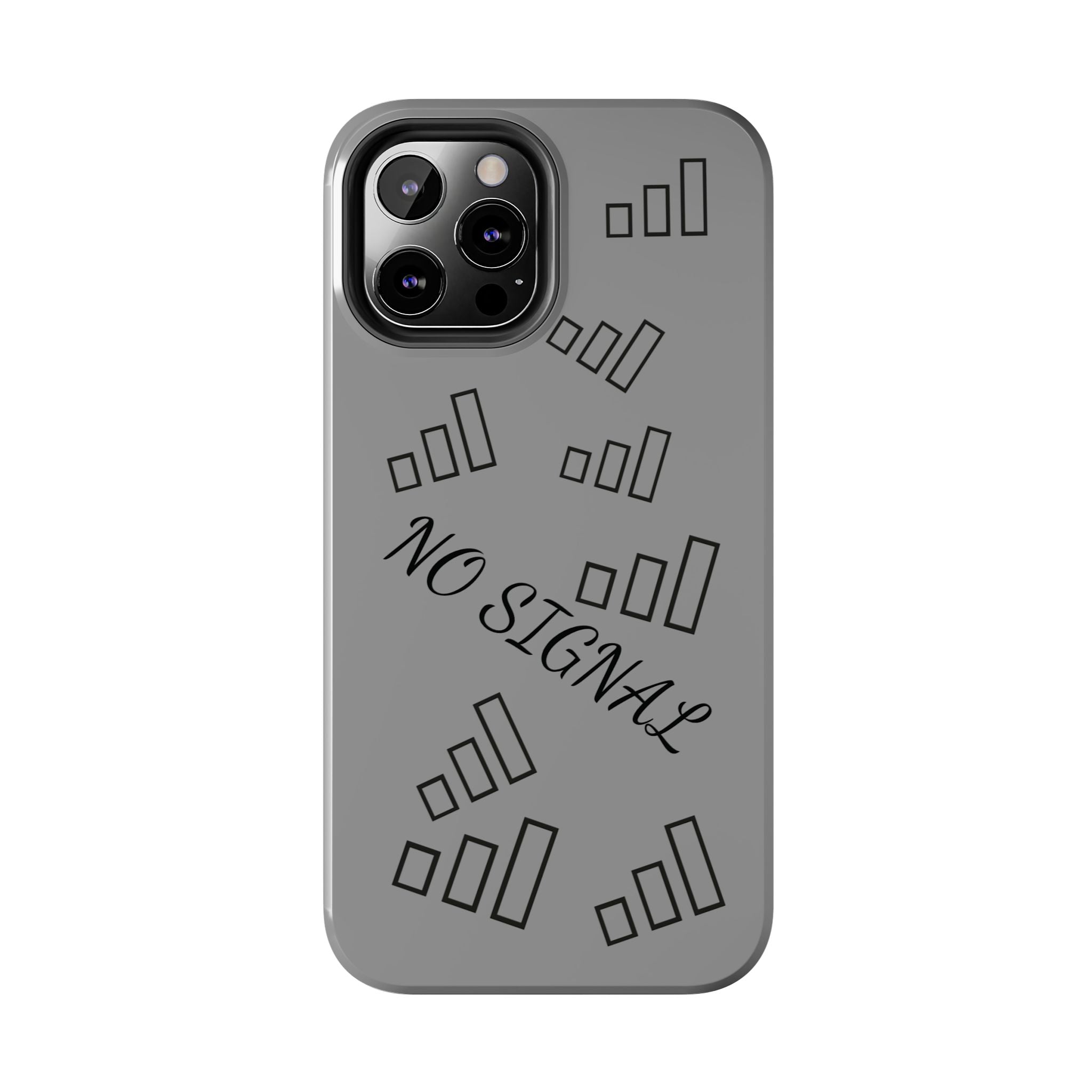 No Signal Tough Phone Case — Durable Protective Phone Case with 'No Signal' Design