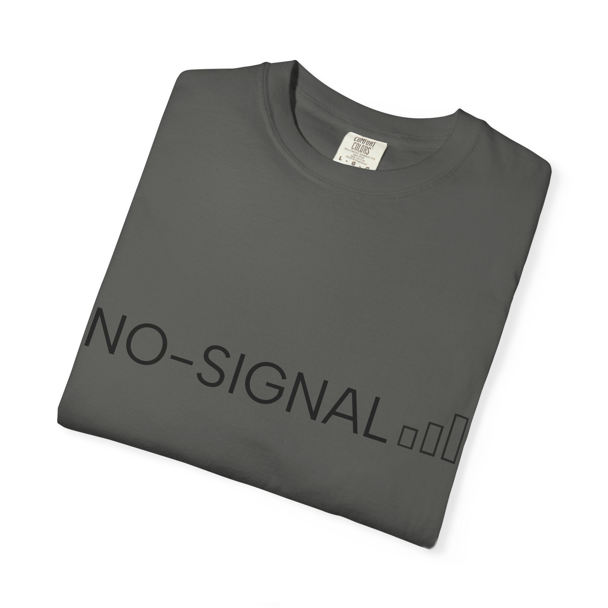 Nosignal Unisex Garment-Dyed T-shirt